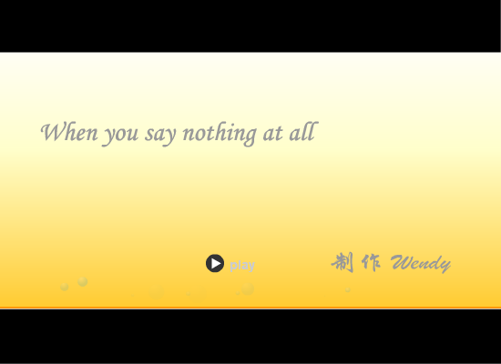 When you say nothing at all 截图 1