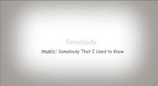 Somebody 截图 2