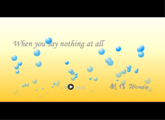 When you say nothing at all（js_wendy） 截图 2/8