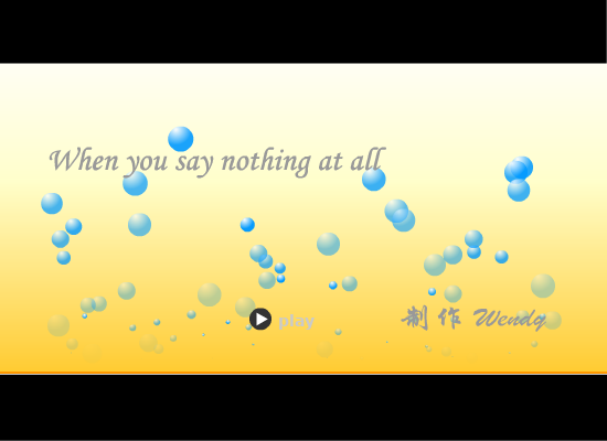 When you say nothing at all（js_wendy） 截图 3/8